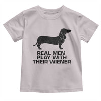 Funny Dachshund Dog Dad Toddler T Shirt Real Men Play With Their Wiener Pet Father Gag Gift - Wonder Print Shop