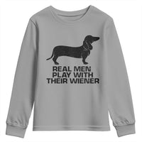 Funny Dachshund Dog Dad Youth Sweatshirt Real Men Play With Their Wiener Pet Father Gag Gift - Wonder Print Shop