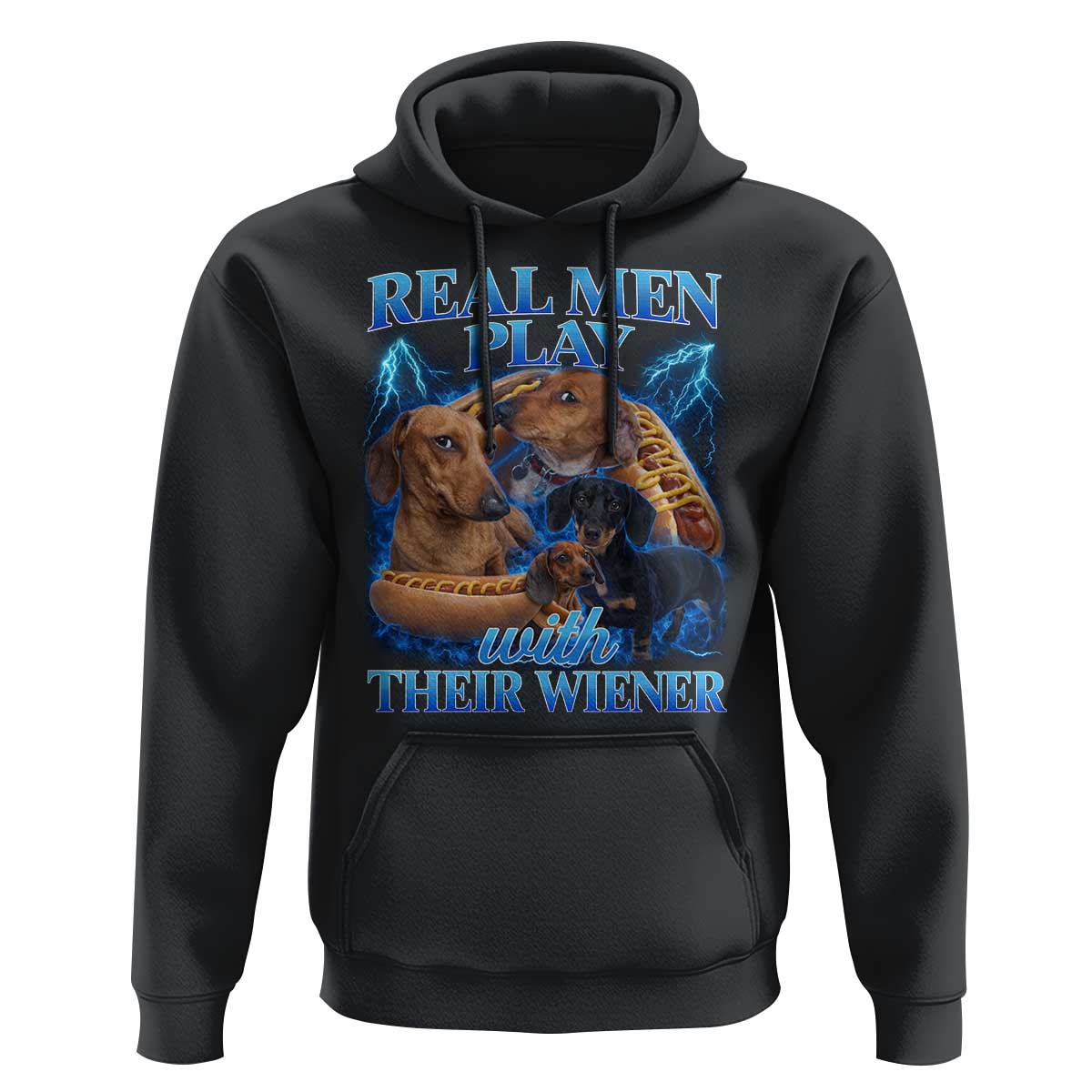 Funny Dachshund Dog Dad Hoodie Real Men Play With Their Wiener Funny Offensive - Wonder Print Shop