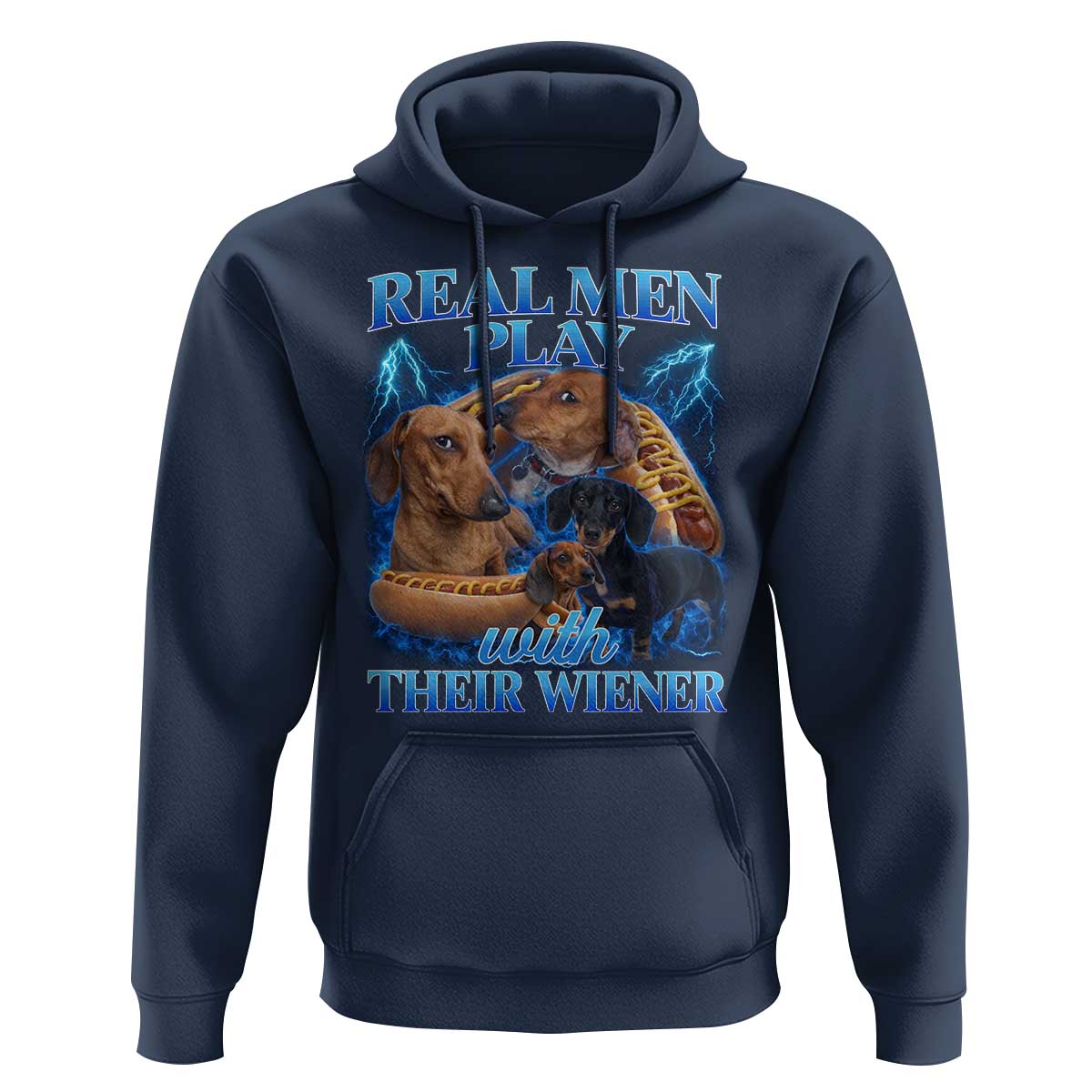 Funny Dachshund Dog Dad Hoodie Real Men Play With Their Wiener Funny Offensive - Wonder Print Shop