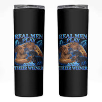Funny Dachshund Dog Dad Skinny Tumbler Real Men Play With Their Wiener Funny Offensive - Wonder Print Shop