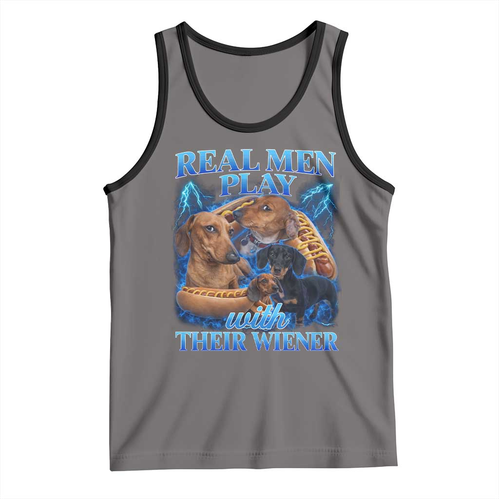 Funny Dachshund Dog Dad Tank Top Real Men Play With Their Wiener Funny Offensive - Wonder Print Shop