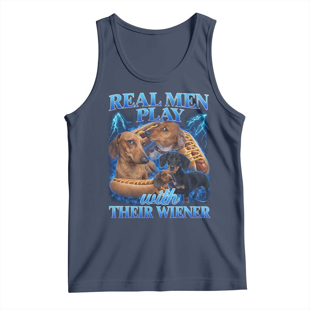 Funny Dachshund Dog Dad Tank Top Real Men Play With Their Wiener Funny Offensive - Wonder Print Shop