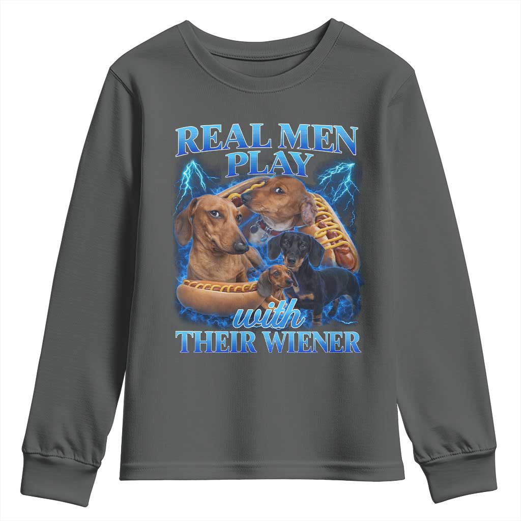 Funny Dachshund Dog Dad Youth Sweatshirt Real Men Play With Their Wiener Funny Offensive - Wonder Print Shop