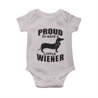 Proud to Have A Little Wiener Baby Onesie Funny Offensive Dachshund Retro 90s - Wonder Print Shop