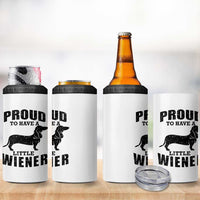Proud to Have A Little Wiener 4 in 1 Can Cooler Tumbler Funny Offensive Dachshund Retro 90s - Wonder Print Shop