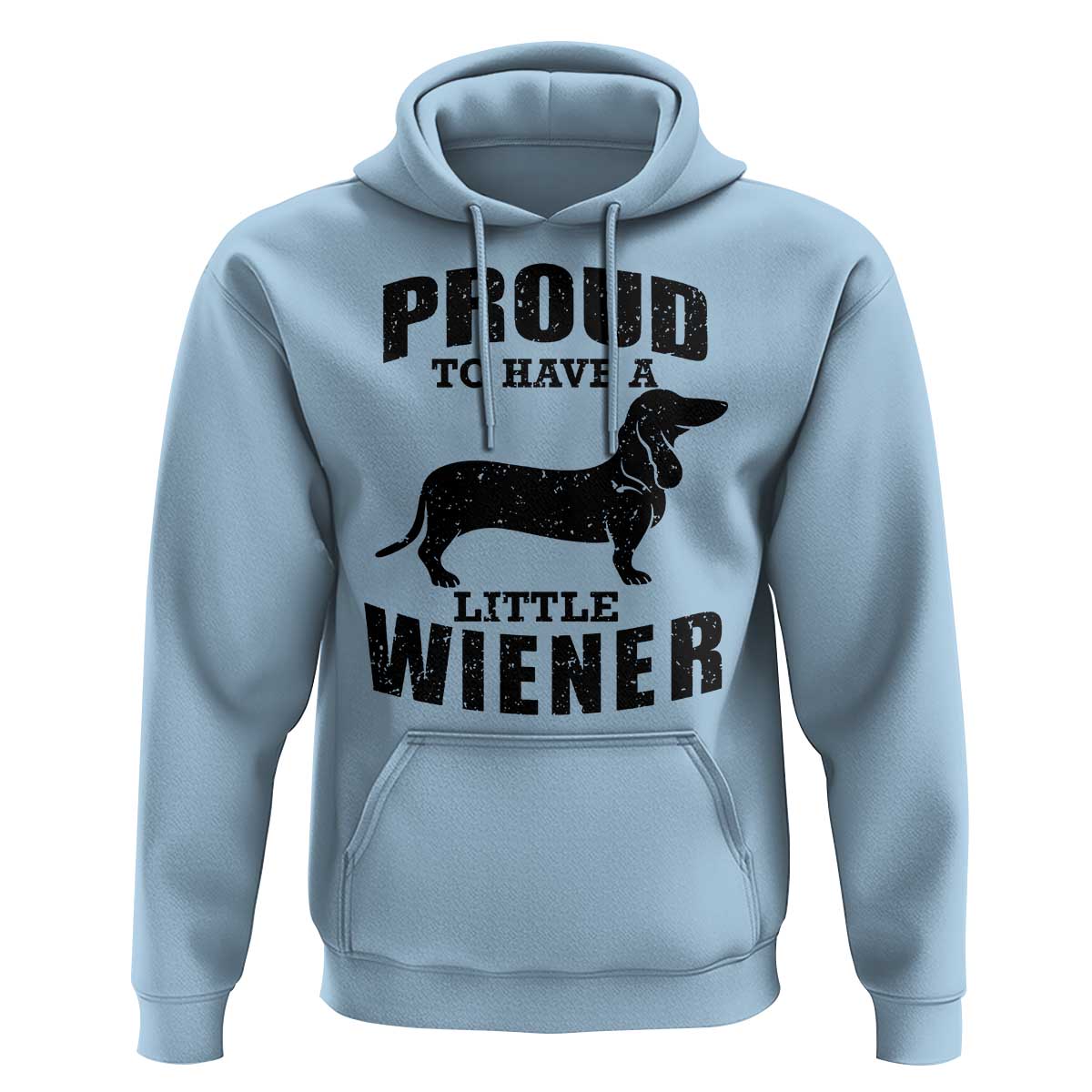 Proud to Have A Little Wiener Hoodie Funny Offensive Dachshund Retro 90s - Wonder Print Shop