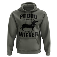 Proud to Have A Little Wiener Hoodie Funny Offensive Dachshund Retro 90s - Wonder Print Shop