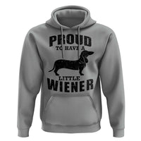 Proud to Have A Little Wiener Hoodie Funny Offensive Dachshund Retro 90s - Wonder Print Shop