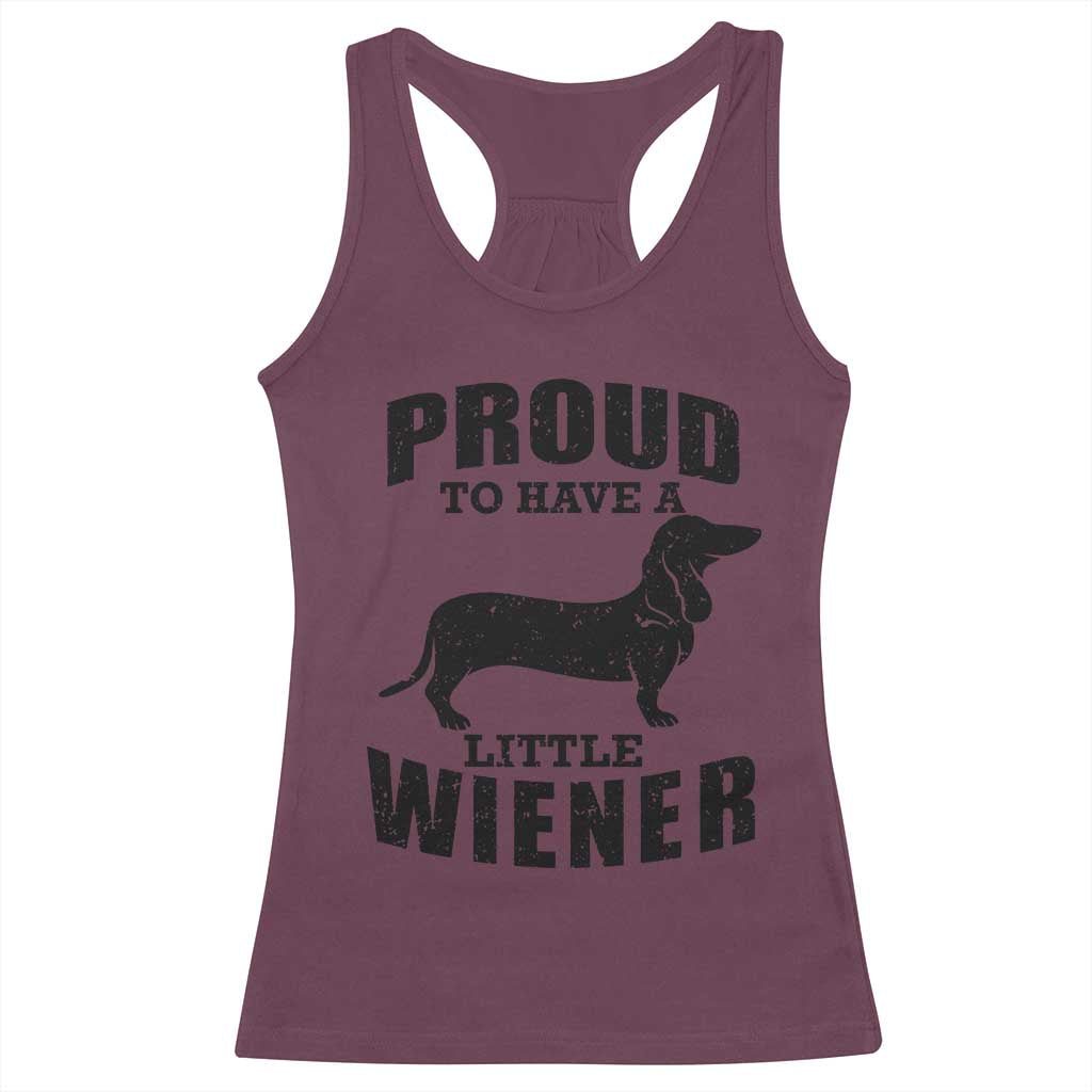 Proud to Have A Little Wiener Racerback Tank Top Funny Offensive Dachshund Retro 90s - Wonder Print Shop