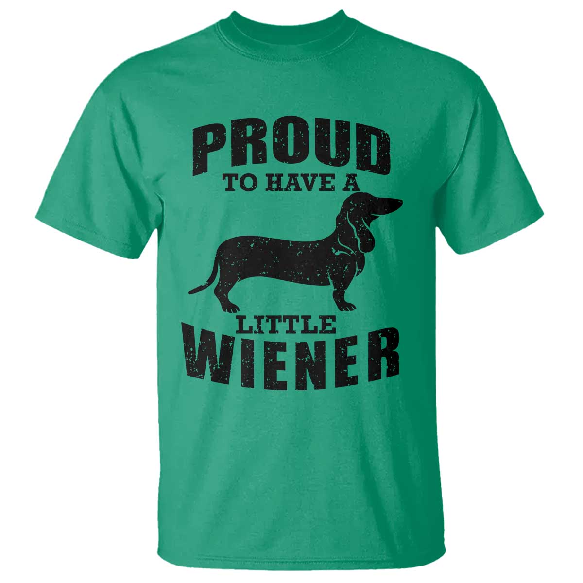 Proud to Have A Little Wiener T Shirt Funny Offensive Dachshund Retro 90s - Wonder Print Shop