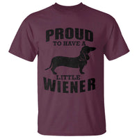Proud to Have A Little Wiener T Shirt Funny Offensive Dachshund Retro 90s - Wonder Print Shop