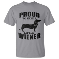 Proud to Have A Little Wiener T Shirt Funny Offensive Dachshund Retro 90s - Wonder Print Shop