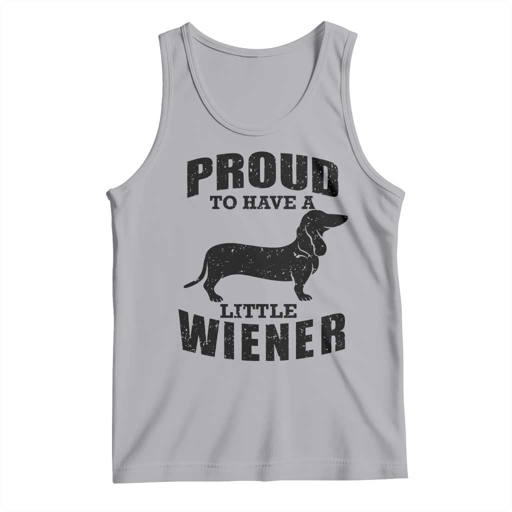Proud to Have A Little Wiener Tank Top Funny Offensive Dachshund Retro 90s - Wonder Print Shop