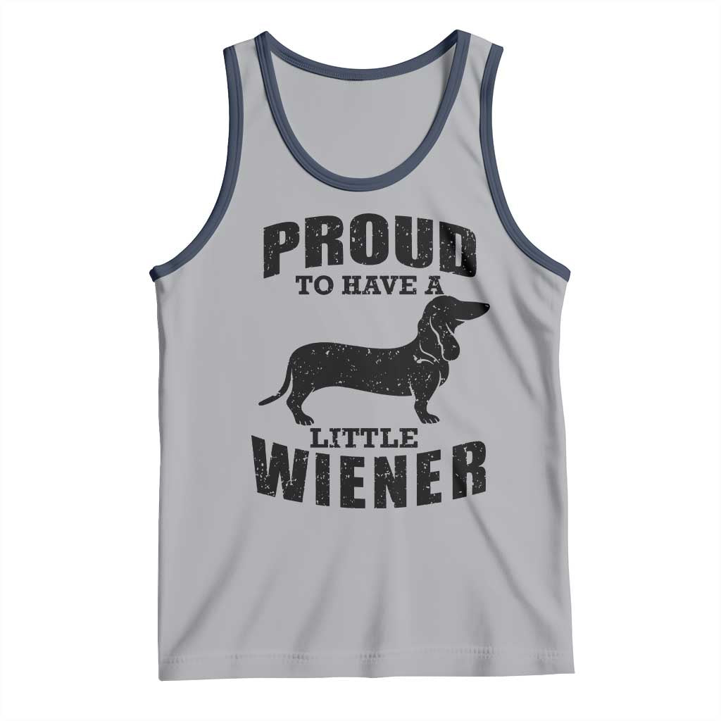 Proud to Have A Little Wiener Tank Top Funny Offensive Dachshund Retro 90s - Wonder Print Shop