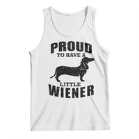 Proud to Have A Little Wiener Tank Top Funny Offensive Dachshund Retro 90s - Wonder Print Shop