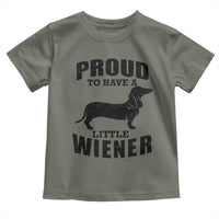 Proud to Have A Little Wiener Toddler T Shirt Funny Offensive Dachshund Retro 90s - Wonder Print Shop
