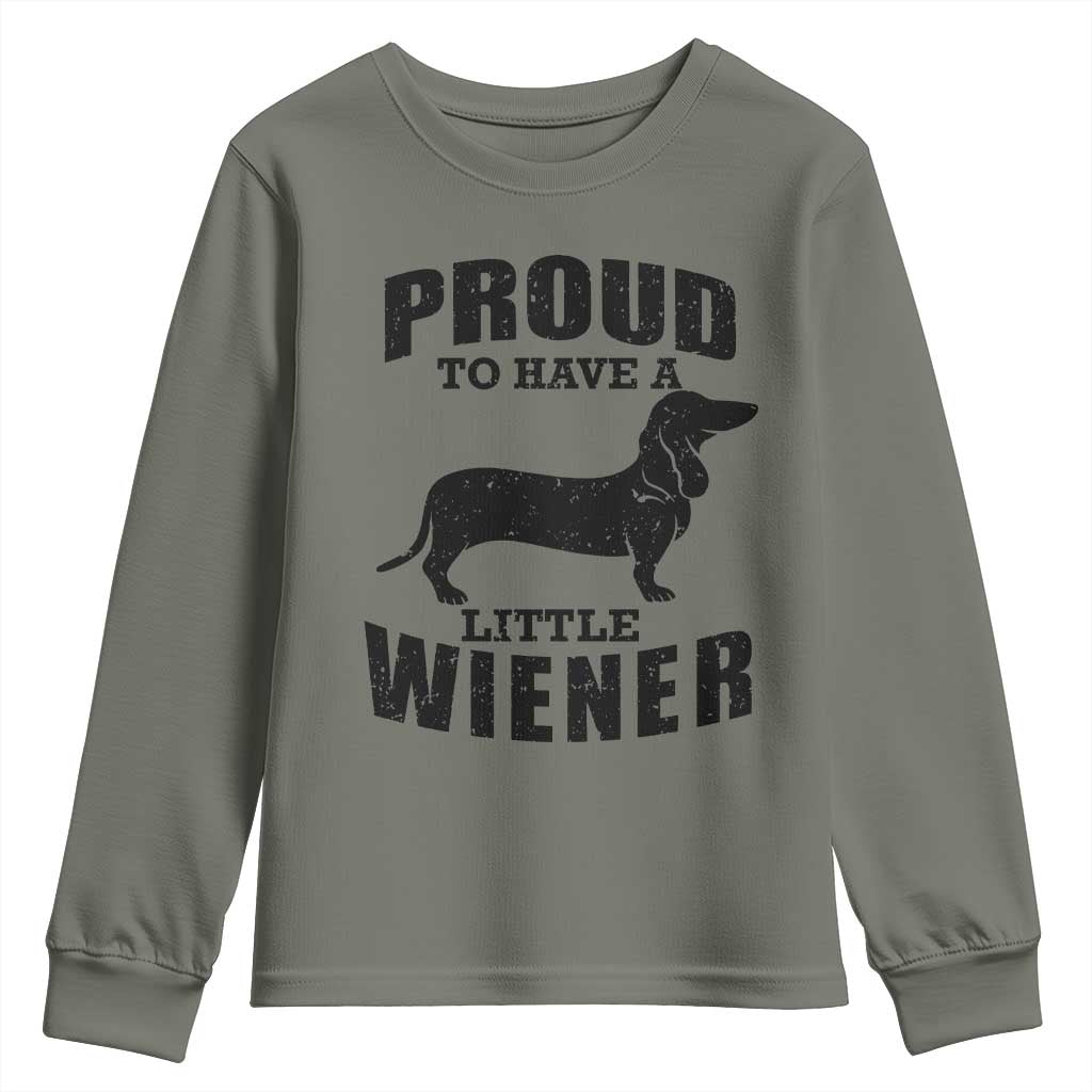 Proud to Have A Little Wiener Youth Sweatshirt Funny Offensive Dachshund Retro 90s - Wonder Print Shop