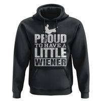 Funny Wiener Dog Lover Hoodie Dog Weenie Proud to Have A Little Wiener Dachshund - Wonder Print Shop