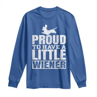 Funny Wiener Dog Lover Long Sleeve Shirt Dog Weenie Proud to Have A Little Wiener Dachshund - Wonder Print Shop