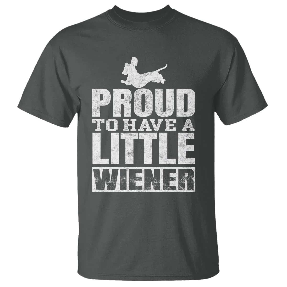 Funny Wiener Dog Lover T Shirt Dog Weenie Proud to Have A Little Wiener Dachshund - Wonder Print Shop