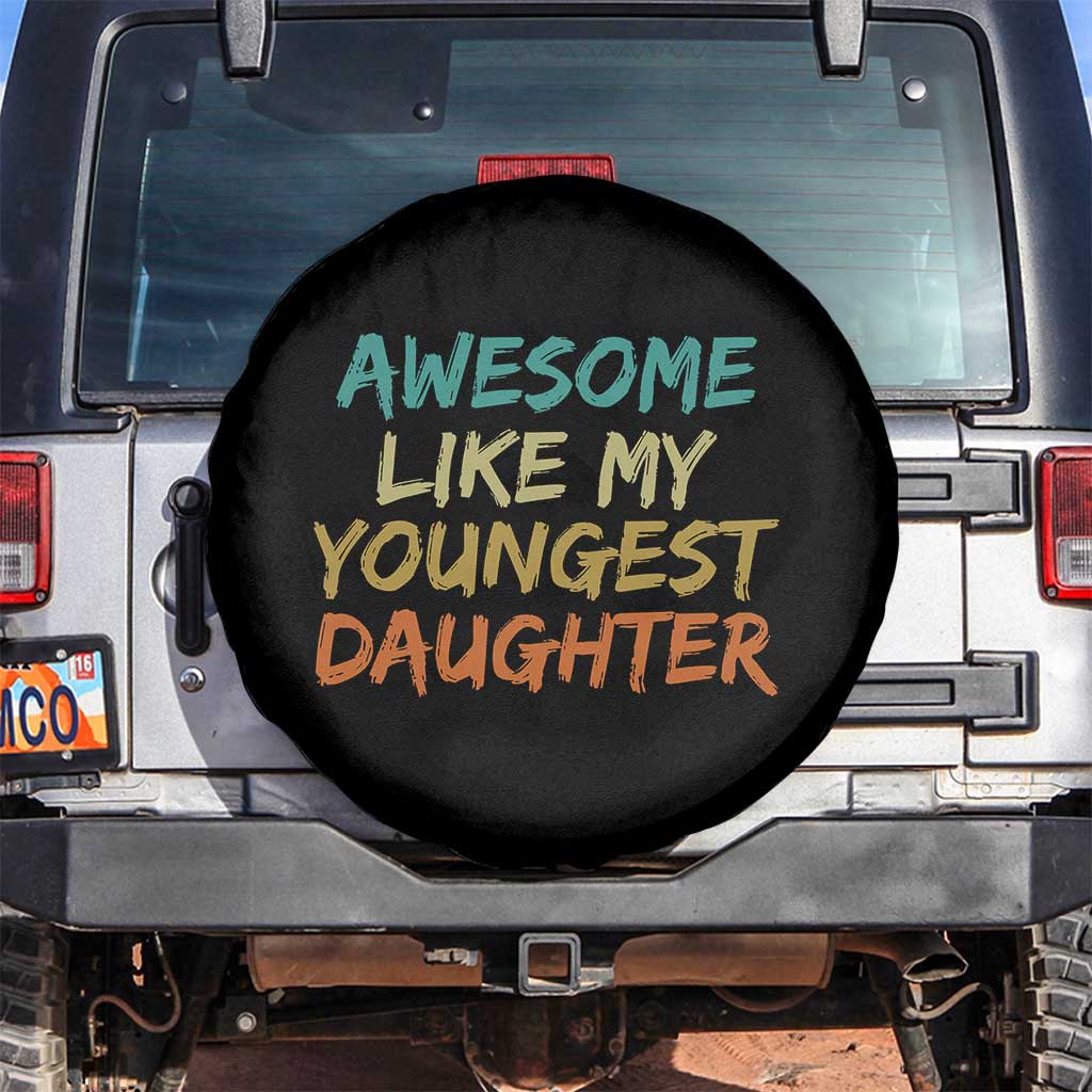 Awesome Like My Youngest Daughter Spare Tire Cover Mother's Day Father's Day Gift