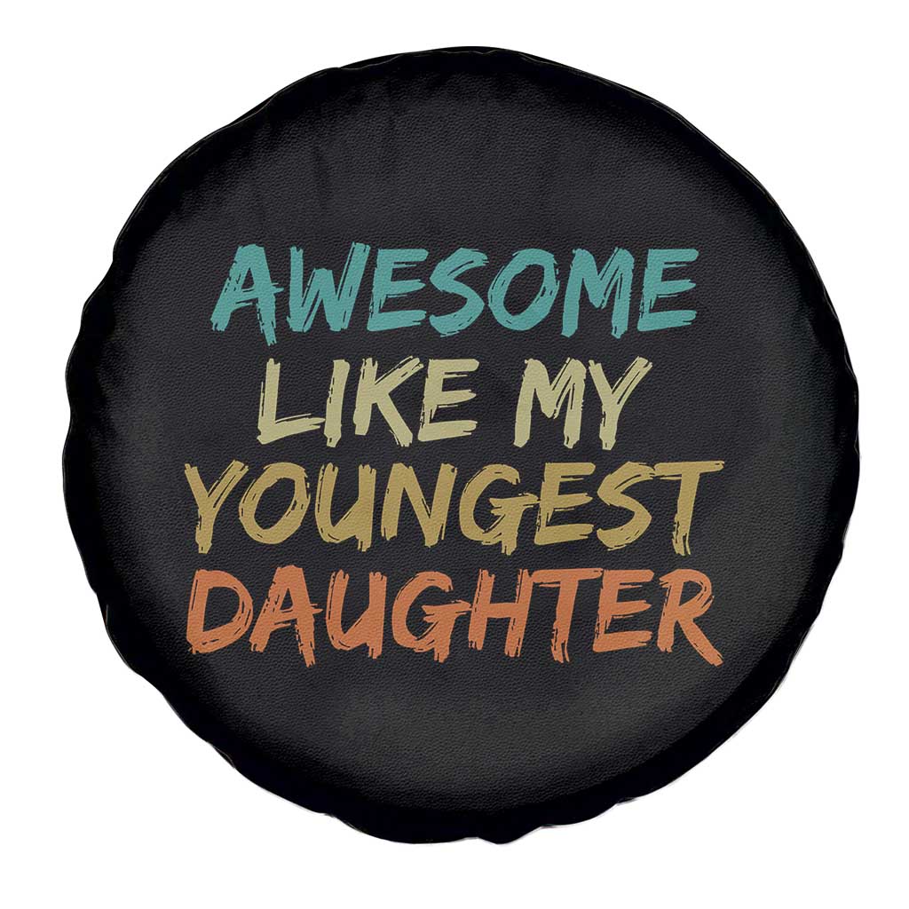 Awesome Like My Youngest Daughter Spare Tire Cover Mother's Day Father's Day Gift