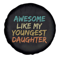 Awesome Like My Youngest Daughter Spare Tire Cover Mother's Day Father's Day Gift