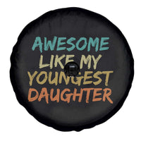 Awesome Like My Youngest Daughter Spare Tire Cover Mother's Day Father's Day Gift