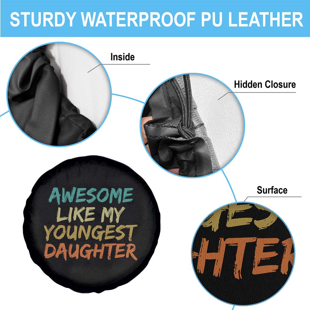 Awesome Like My Youngest Daughter Spare Tire Cover Mother's Day Father's Day Gift