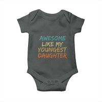 Awesome Like My Youngest Daughter Baby Onesie Mother's Day Father's Day Gift