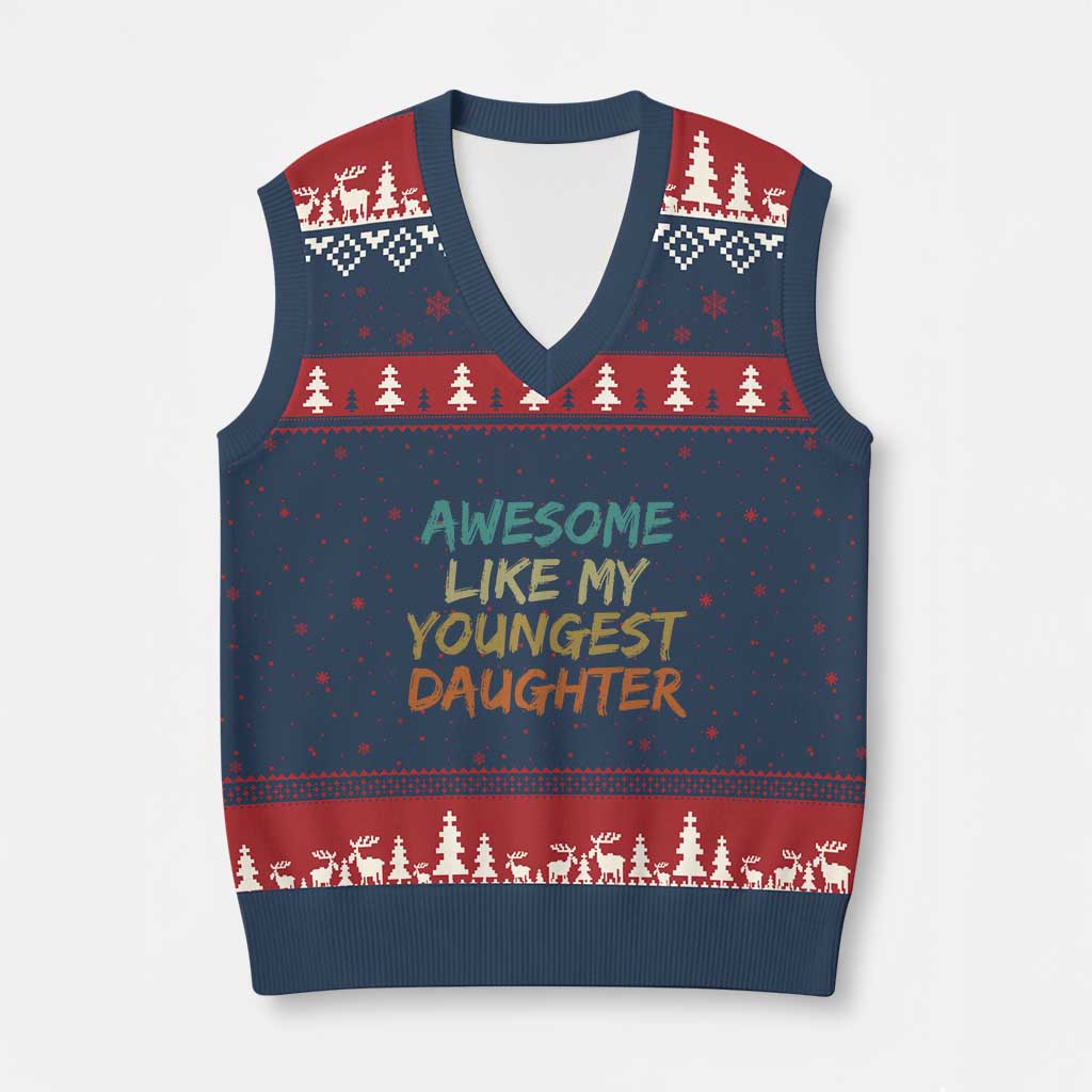Awesome Like My Youngest Daughter V-Neck Knit Sweater Vest Mother's Day Father's Day Gift