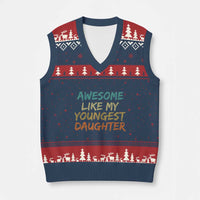 Awesome Like My Youngest Daughter V-Neck Knit Sweater Vest Mother's Day Father's Day Gift