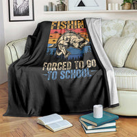 Born to Go Fishing Forced School Throw Blanket Funny Fishing Fisherman Kids Boys - Wonder Print Shop