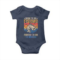 Born to Go Fishing Forced School Baby Onesie Funny Fishing Fisherman Kids Boys - Wonder Print Shop