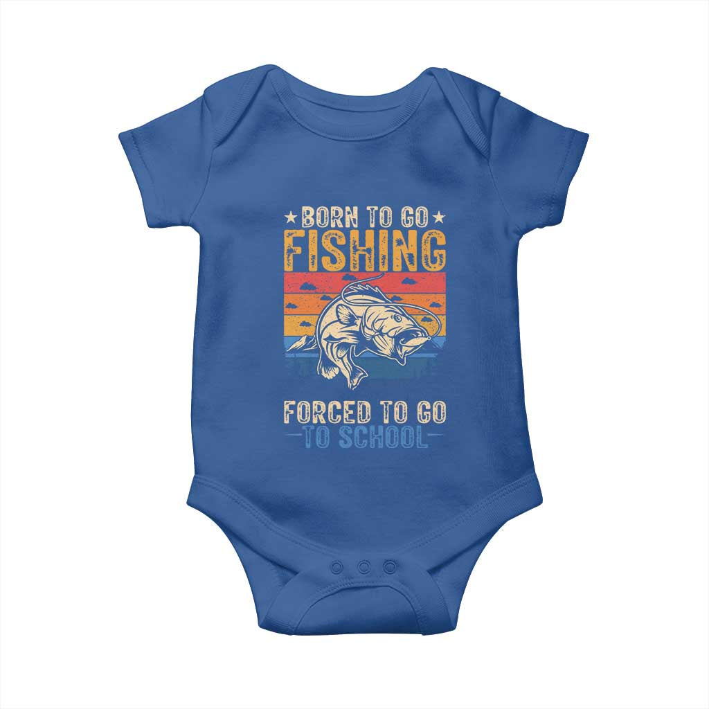 Born to Go Fishing Forced School Baby Onesie Funny Fishing Fisherman Kids Boys - Wonder Print Shop