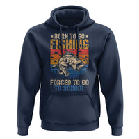 Born to Go Fishing Forced School Hoodie Funny Fishing Fisherman Kids Boys - Wonder Print Shop