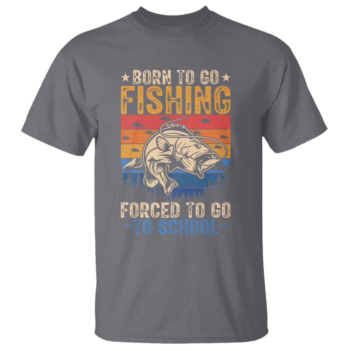 Born to Go Fishing Forced School T Shirt Funny Fishing Fisherman Kids Boys - Wonder Print Shop
