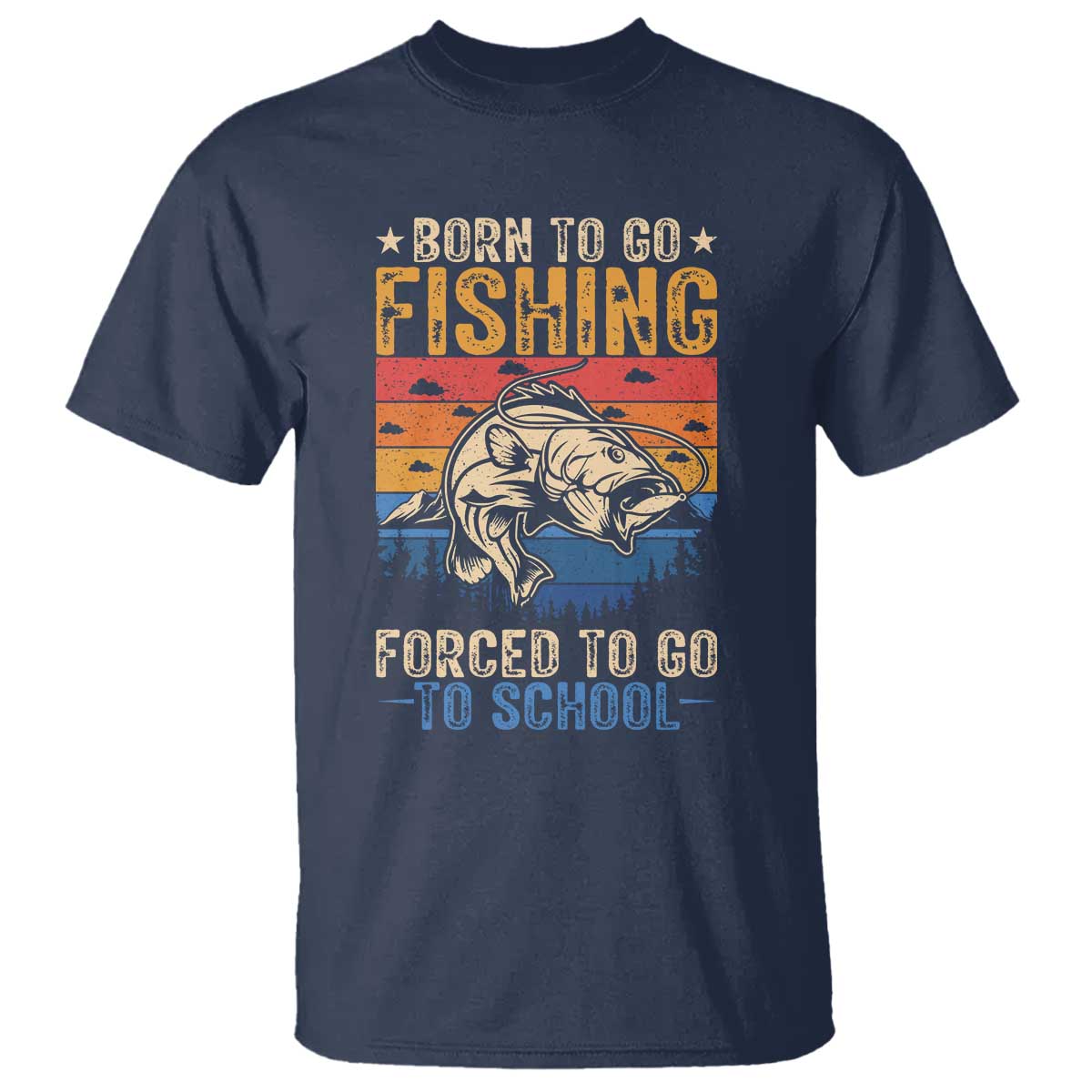 Born to Go Fishing Forced School T Shirt Funny Fishing Fisherman Kids Boys - Wonder Print Shop