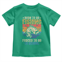 Born to Go Fishing Forced School Toddler T Shirt Funny Fishing Fisherman Kids Boys - Wonder Print Shop