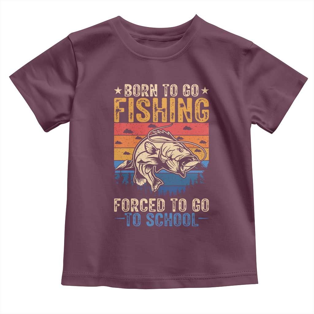 Born to Go Fishing Forced School Toddler T Shirt Funny Fishing Fisherman Kids Boys - Wonder Print Shop