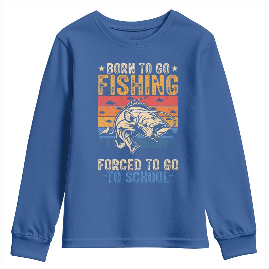 Born to Go Fishing Forced School Youth Sweatshirt Funny Fishing Fisherman Kids Boys - Wonder Print Shop