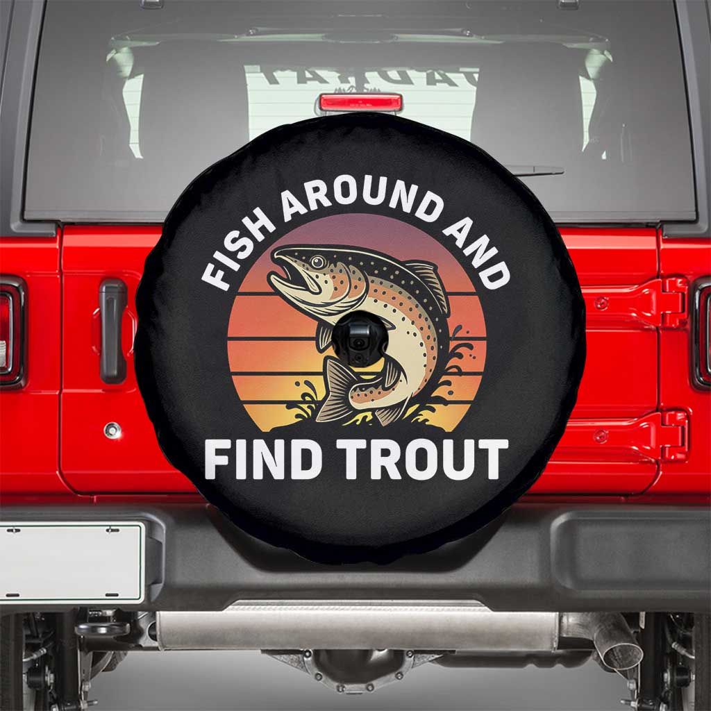 Fish Around and Find Trout Spare Tire Cover Fish Men's Funny Fishing Gifts Fathers Day