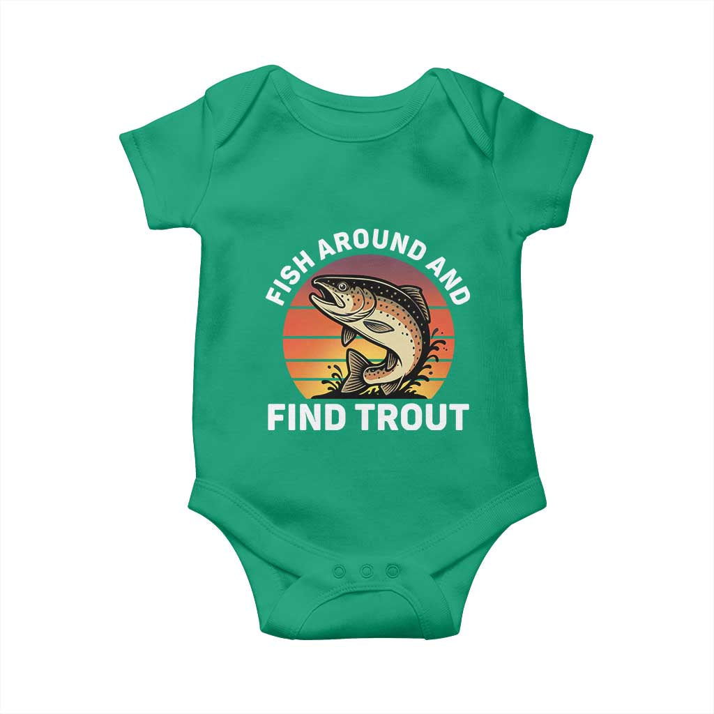 Fish Around and Find Trout Baby Onesie Fish Men's Funny Fishing Gifts Fathers Day