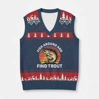 Fish Around and Find Trout V-Neck Knit Sweater Vest Fish Men's Funny Fishing Gifts Fathers Day