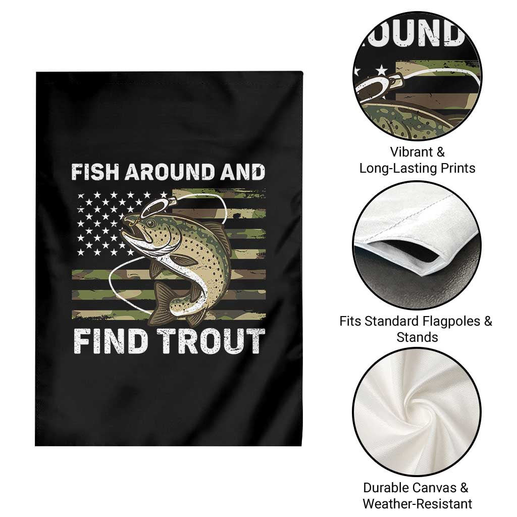 Fish Around and Find Trout Garden Flag Camo Bass Fishing Meme US Flag Punny Pun Dad - Wonder Print Shop