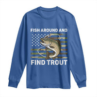 Fish Around and Find Trout Long Sleeve Shirt Camo Bass Fishing Meme US Flag Punny Pun Dad - Wonder Print Shop