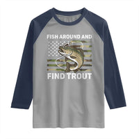 Fish Around and Find Trout Raglan Shirt Camo Bass Fishing Meme US Flag Punny Pun Dad - Wonder Print Shop