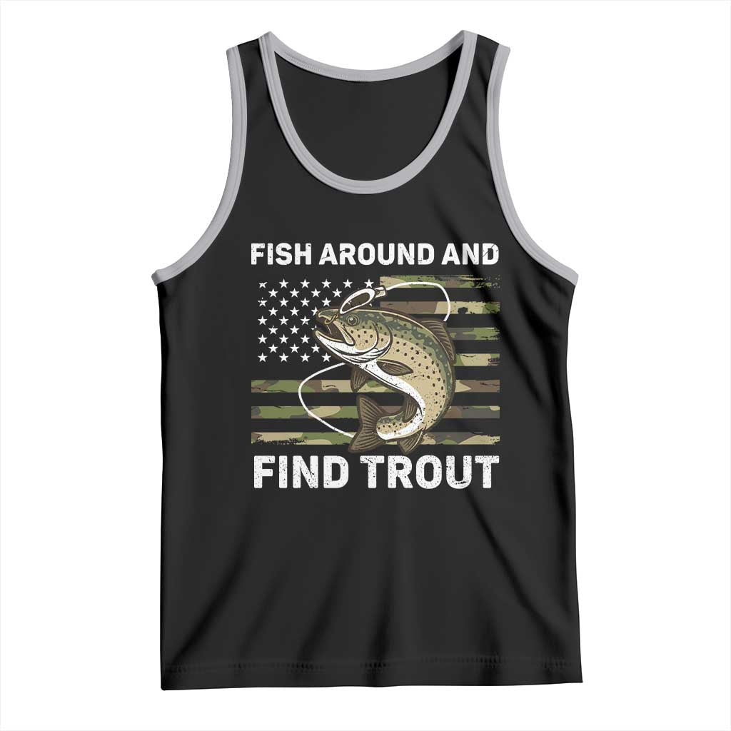 Fish Around and Find Trout Tank Top Camo Bass Fishing Meme US Flag Punny Pun Dad - Wonder Print Shop