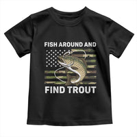 Fish Around and Find Trout Toddler T Shirt Camo Bass Fishing Meme US Flag Punny Pun Dad - Wonder Print Shop